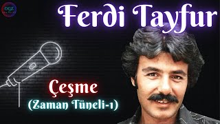Ferdi Tayfur - Çeşme (Zaman Tüneli-1) (1996) Resimi