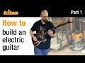 Part 1 - Build an electric guitar with Crimson Guitars