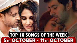 TOP 10 Songs Of The Week | October 5 - 11 | Episode 8 | Bollywood Music Ranking