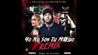 Yo No Soy Tu Marido Remix | Nicky Jam ft. Yandel y Karol G