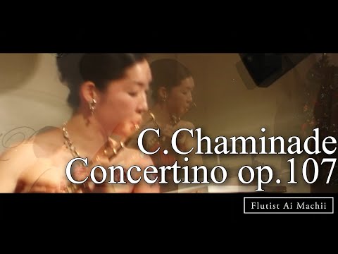 【フルート ソロ】シャミナード : コンチェルティーノ op.107/ C.Chaminade Concertino Flute and Piano