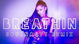 Ariana Grande - Breathin | REMIX |