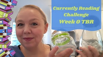 Currently Reading Challenge ~ Week 0 TBR