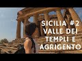 Sicilia #2   Valle dei Templi e Agrigento