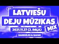 EHR Latviešu Deju Mūzikas Mix 2021-11-27 (2. daļa)