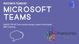 Quick Tip #3:- 2 words always used in Microsoft 365 Training screenshot 1
