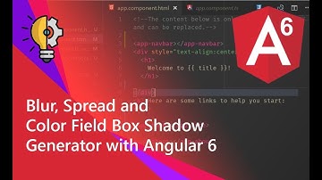 17 - Blur, Spread and Color Field Box Shadow Generator with Angular 6