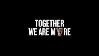 Video thumbnail of "Together We Are More (a music collaboration with Guinness)"