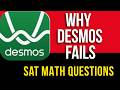 DESMOS Can't Solve These SAT Math Questions—Here's What Works