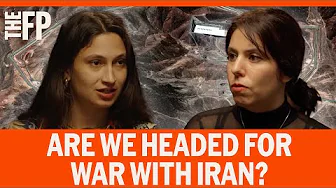 Are We Headed for War with Iran?