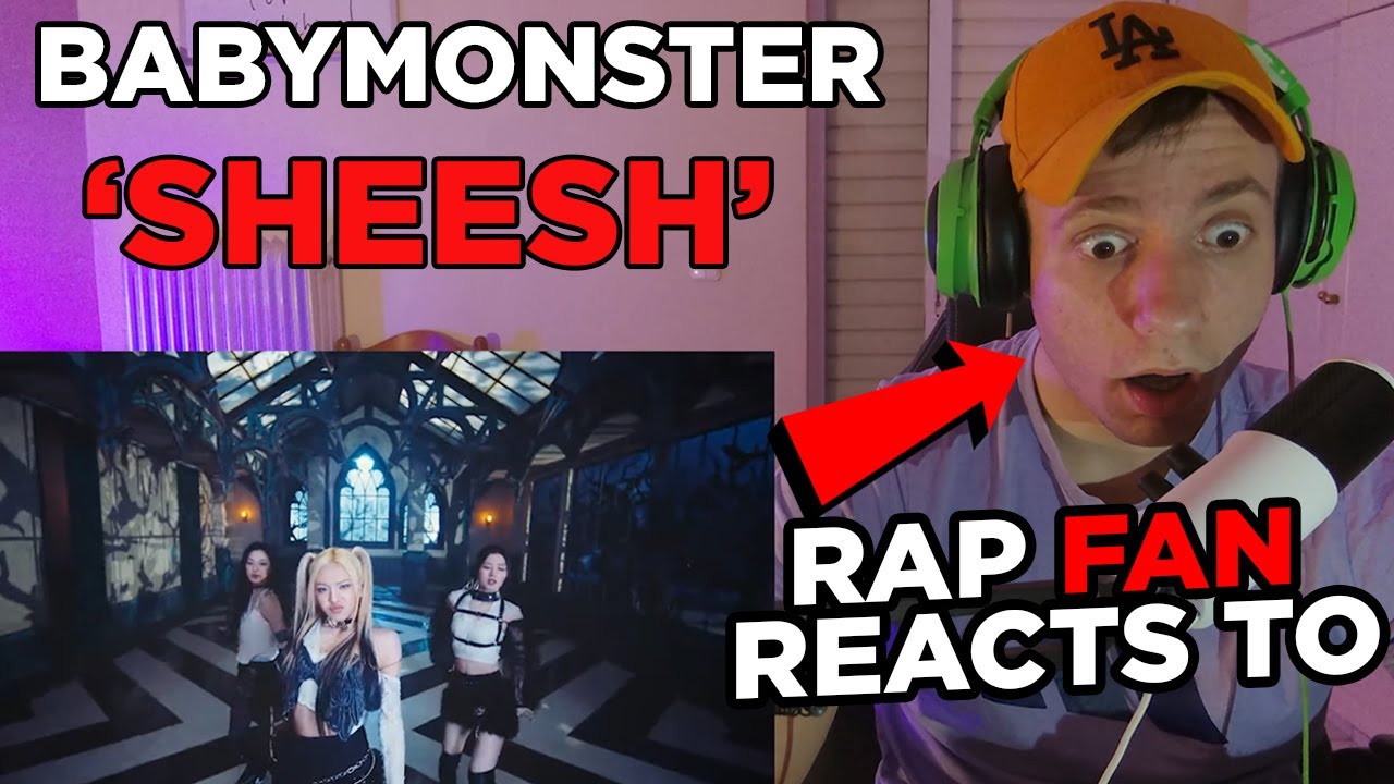 RAP FAN REACTS TO BABYMONSTER - ‘SHEESH’ (REACTION) - YouTube