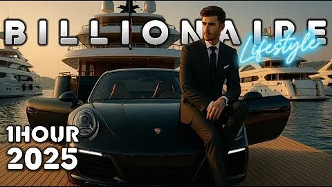BILLIONAIRE Motivation 1 Hour # 6💲 Billionaire Lifestyle Visualization Manifestation Billionaire💲