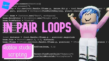Roblox Studio Ep.19 | in pair loops