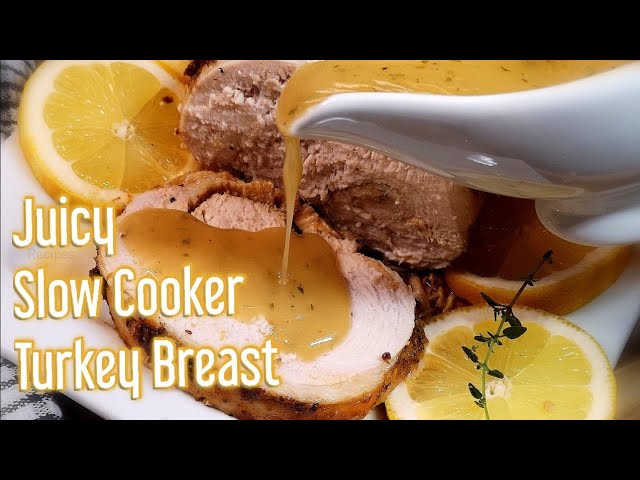 Juicy Slow Cooker Turkey Breast