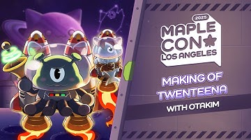 Making of Twenteena w/ OtaKim | MapleStory