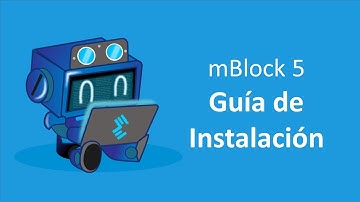 mBlock 5 - Guía de Instalación