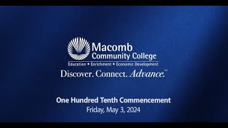 Macomb Community College May 2024 Commencement Ceremony