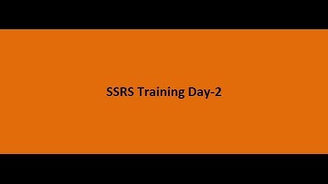 SSRS Training Day 2- How to create Drill down Reports in SSRS