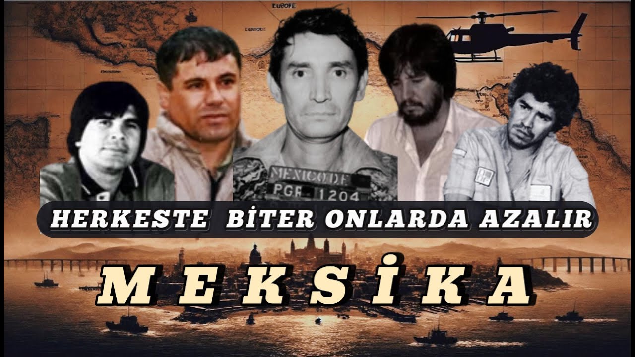 NARCOS'TAN ÖTE:MEKSİKA KARTELLERİNİN YÜKSELİŞİ