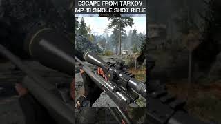 EFT MP-18 Single Shot Rifle mod #Shorts
