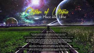 CITIZEN OF UTOPIA - 5. Different Place and Time   (rock/grunge music)