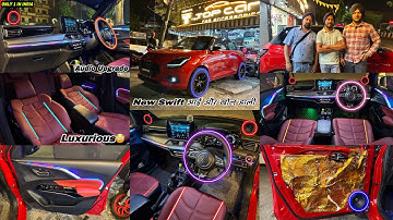 Swift Facelift Modified | New Swift Exclusive Luxury Interior | New Swift Modification 2024 | Swift