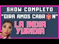 GIRA "Amos Cabr__n" PRIMERA PARTE -- La India Yuridia