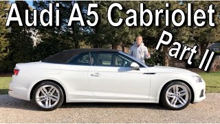 The 2019 Audi A5 Cabriolet Premium Plus Is An Absolute Pleasure To Drive.  2019 A5 Review Part II