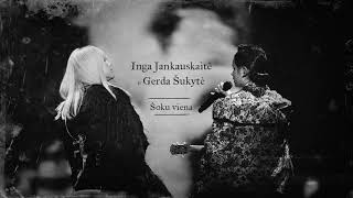 Video thumbnail of "Inga Jankauskaitė ir Gerda Šukytė - Šoku viena"