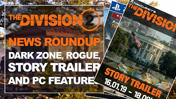 Story Trailer, Dark Zone and PC Features - News Roundup | Tom Clancy