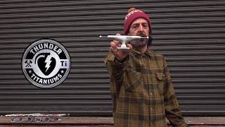 Thunder Titanium Lights Skateboard Truck Review with Frank Gerwer - Tactics
