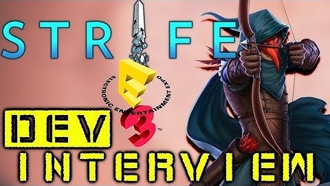 Strife - E3 Dev Interview