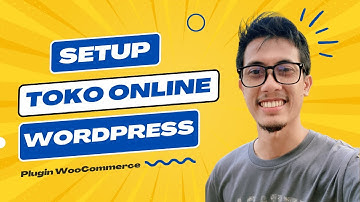 Cara Setup Membuat Toko Online di WordPress menggunakan Plugin WooCommerce - MUDAH di IKUTI!