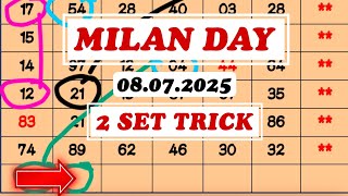 MILAN DAY 2 SET TRICK 08/07/2025 | TODAY MILAN DAY OPEN | MILAN DAY JODI | MILAN DAY CLOSE