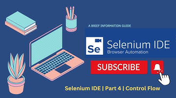 Selenium IDE | Part 4 | Control Flow