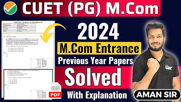 CUET Mcom 2024 | M.Com Entrance Exam 2024 | Detailed discussion | Answer Key of CUET Mcom 2024