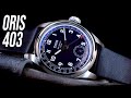 Oris AWAKENS! (Oris Big Crown Pointer Date Caliber 403)