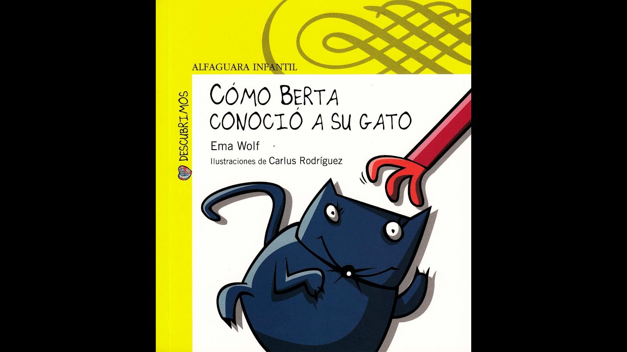 Como Berta conoció a su gato - Ema Wolf - YouTube