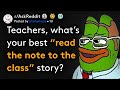 Teachers Share "Read The Note To The Class" Stories