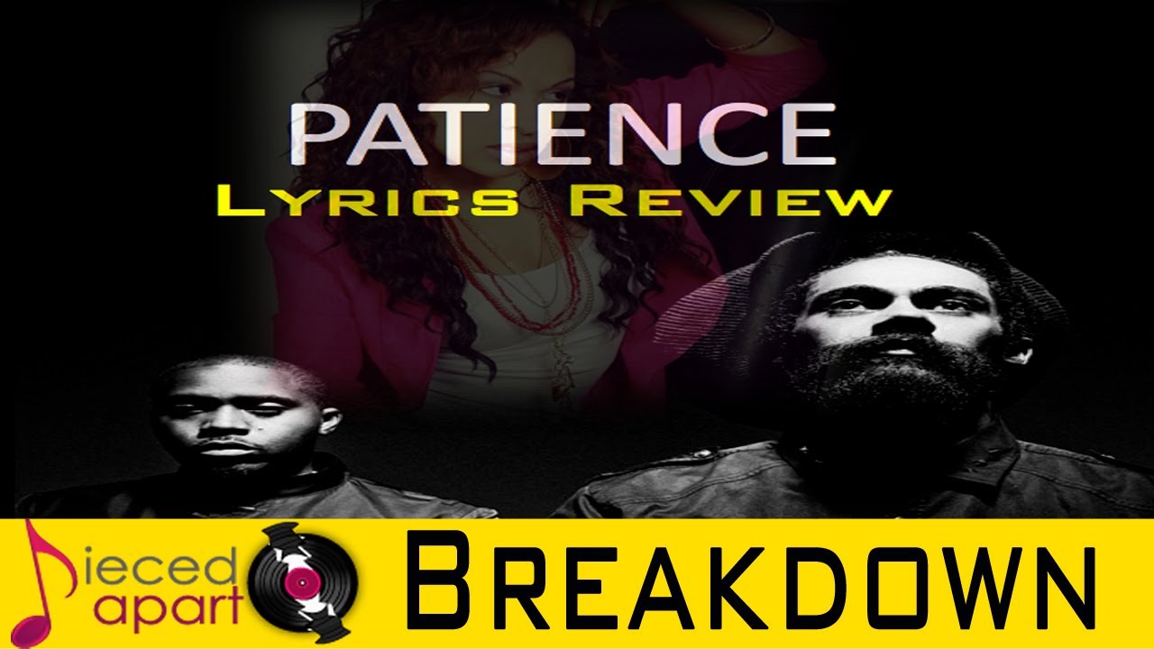 Nas Damian Marley - Patience ( with lyrics ) - video Dailymotion
