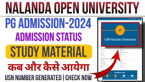 Nalanda Open University||PG (2024-26) Study Material kB ayega||Admission Reject/Pending Admission