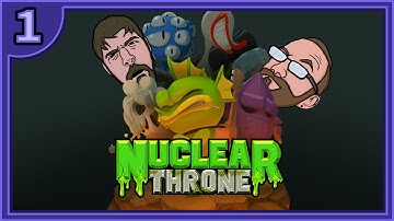 Nuclear Throne: Full Release?!? - Part 1 - Game Devs Play Games