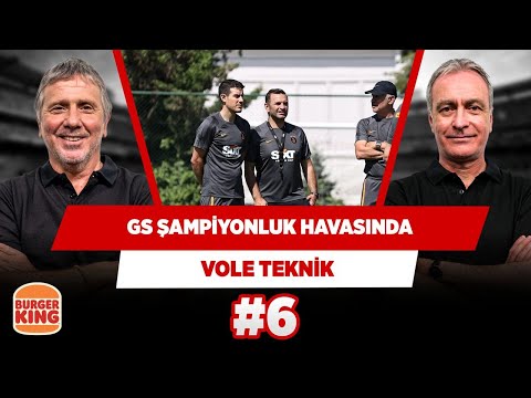 Galatasaray şampiyonluk havasına girdi | Önder Özen & Metin Tekin | VOLE Teknik #6