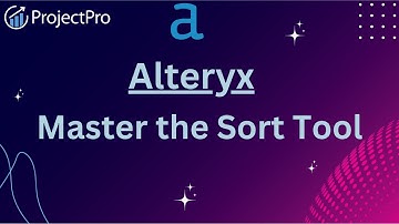 Alteryx Sort Tool: Simplify Your Data Sorting Process