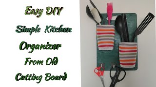 How to Make Diy Kitchen Organizer Out of Old Cutting Board/Kitchen Organization Ideas/Easy Organizer