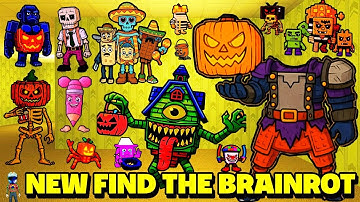 [ NEW 240 ] How To ALL New 14 Brainrots in FIND THE BRAINROT - Roblox