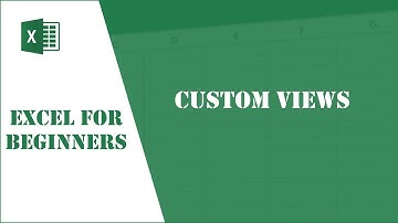 Excel Tutorial 40 - Custom Views
