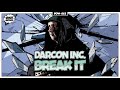 Darcon inc  break it out now