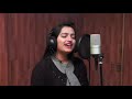 Tu najm najm sa mere..female cover songs