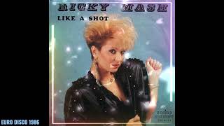Ricky Mash - Lika A Shot (7"Version) 1986